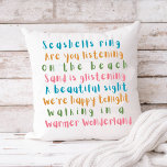 Coussin Warmer Wonderland Typographie tropicale Noël<br><div class="desc">Coastal Christmas coton lancer oreiller caractéristiques de typographie paroles à l'air de "Winter Wonderland" mais avec une torsion tropicale qui dit : "Seashells ring, êtes-vous à l'écoute? — Sur la plage, le sable brille — Un beau spectacle, nous sommes heureux ce soir — Marcher dans un pays des merveilles plus...</div>