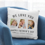Coussin We Love You Dad Custom Fathers Day 3 Photo Collage<br><div class="desc">Create a stylish and mémorable venin pour Papa this Father's Day ! This custom throw pillow fea collage of three favorite family pictures of the kids (front and back) designed as a modern and bold sans serif typographiy design. Personalize the "We love you / Happy Father's Day" with children's names...</div>