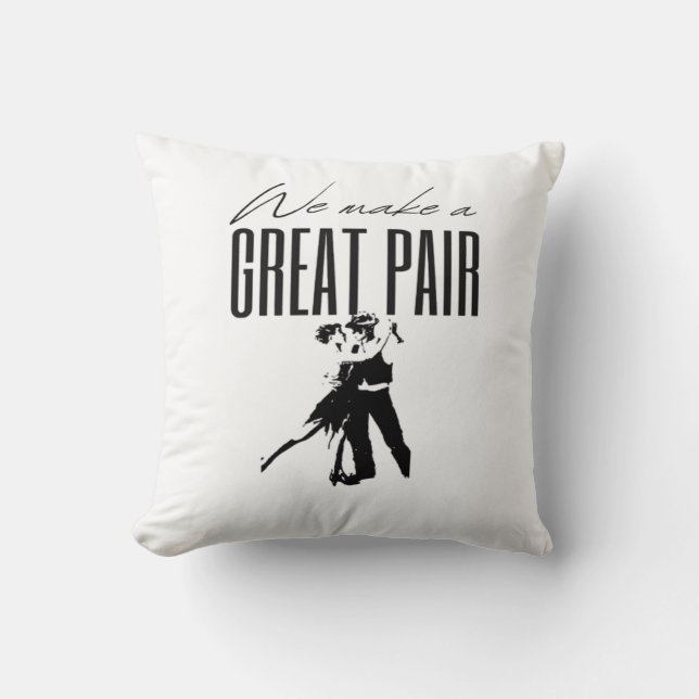 Coussin We Make A Great Pair Better Together Love Matching (Recto)