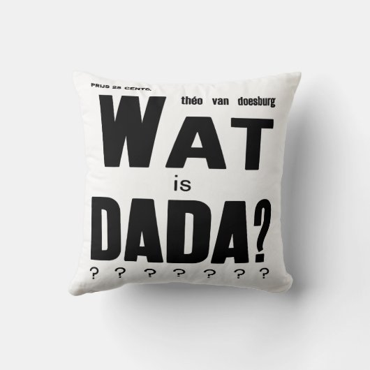 Coussin "What IS DADA" DE THEO van DOESBURG : COUVERTURE D (Verso)