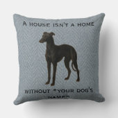 Coussin Whippet cushion 'A House isn't a home without ...' (Verso)