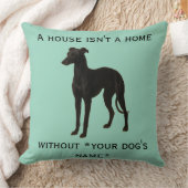 Coussin Whippet cushion 'A House isn't a home without ...' (Couverture)