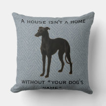 Coussin Whippet 'Une maison n'est pas un foyer san