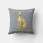 Coussin Whippet 'Une maison n'est pas un foyer san (Verso)