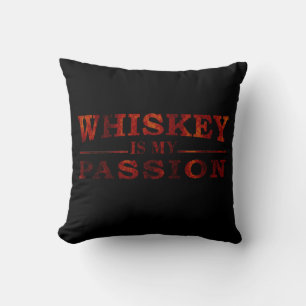 Coussin Whiskey est ma passion drôle de dire alcool