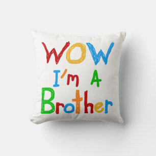 Coussin WOW Je suis un Frère T-shirts et GIfts