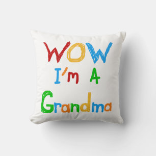 Coussin WOW Je suis un grand-mère T-shirts et cadeaux