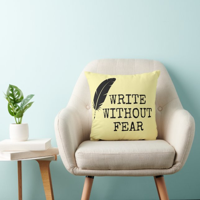 Coussin Write Without Fear Edit Without Mercy Writers (Chaise)