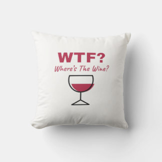 Coussin WTF ? Où est The Wine ? Amateurs de vins humoristi