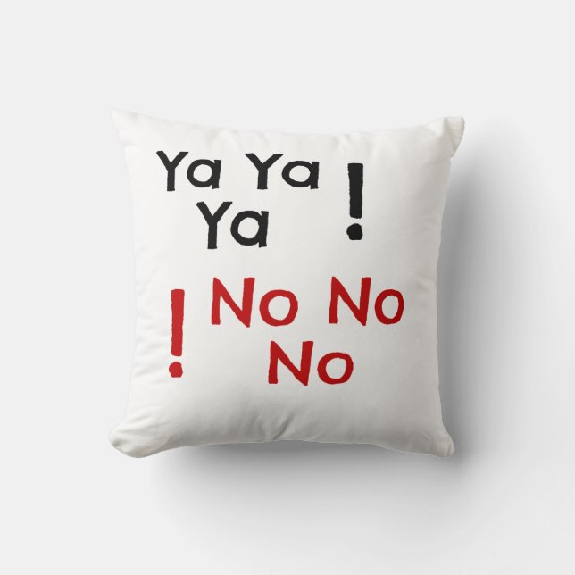 Coussin Ya Ya Ya Non Non Non - Fun, Quirky et Bold (Recto)