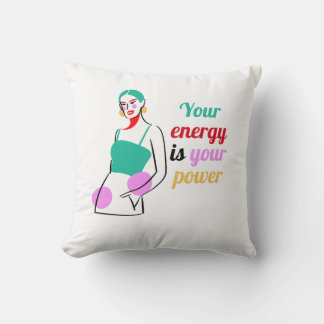 Coussin Your Energy Is Your Power  Motivational Aesthetic