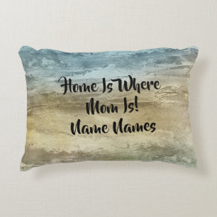Coussins Décoratifs Ajouter Des Noms À La Maison Est Là Où Maman Est! 
