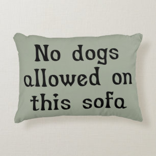 Coussins Décoratifs Aucuns chiens permis sur ce sofa