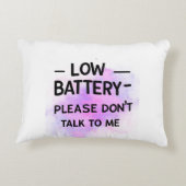 Coussins Décoratifs Batterie basse S'il vous plaît ne me parlez pas - (Dos)