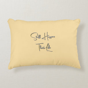Coussins Décoratifs Choses Qui Arrivent C'est La Vie Jaune Pastel