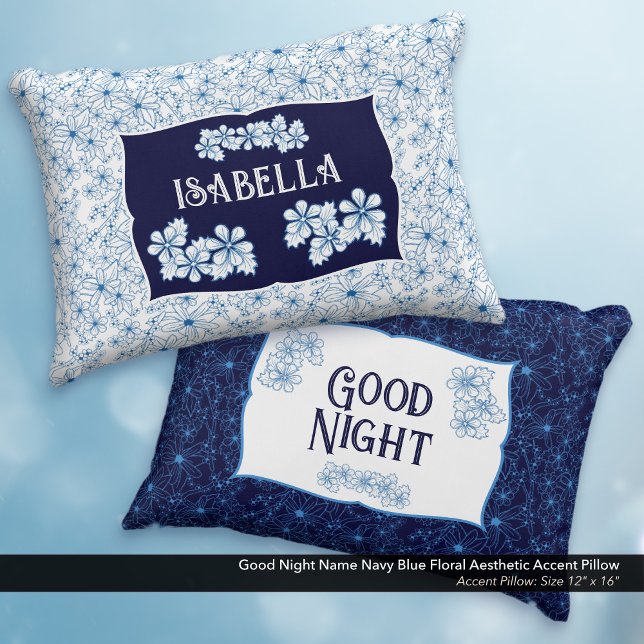 Coussins Décoratifs Good Night Name Navy Blue Floral Aesthetic (Good Night Navy Blue Floral Aesthetic Accent Pillow–Personalized with Your name.)