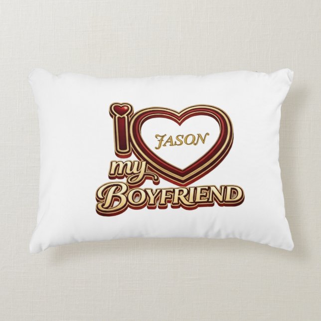 Coussins Décoratifs I Love My Boyfriend Custom (Devant)