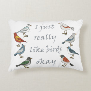Coussins Décoratifs J'Aime Vraiment Les Oiseaux OK T-Shirt Birdwatcher