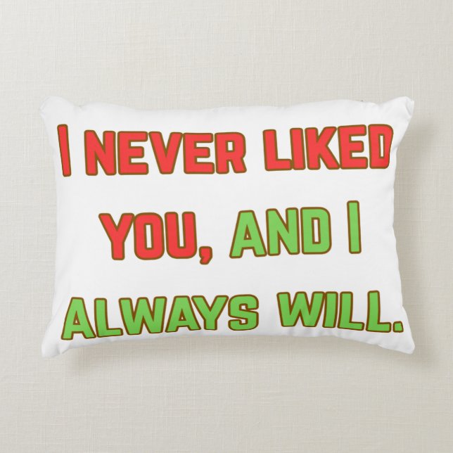 Coussins Décoratifs Je ne t'ai jamais aimé (Devant)