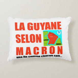 Coussins Décoratifs La Guyane selon Macron est une île