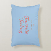 Coussins Décoratifs YOU ARE MY Favorite Feeling (Devant(Vertical))