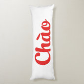 Coussins Longs Chào / Hello ~ Vietnam / Vietnamien / Tiêt Viêt (Dos (Vertical))