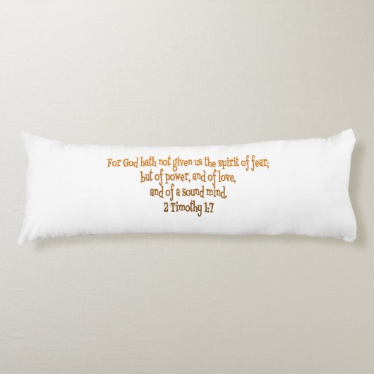 Coussins Longs Dieu Ne Nous A Pas Donné L'Esprit De La Peur (Devant)