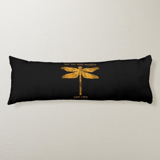 Coussins Longs Dragonfly Lover | Not All Who Wander Are Lost (Devant)