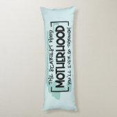 Coussins Longs Drôle Citation de maternité effrayante Humour plai (Dos (Vertical))