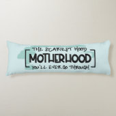 Coussins Longs Drôle Citation de maternité effrayante Humour plai (Devant)