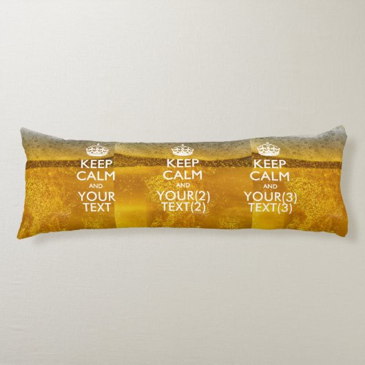 Coussins Longs KEEP CALM personnalisé et votre texte pour la bièr (Devant)