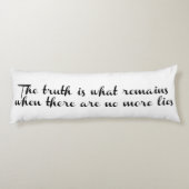 Coussins Longs La vérité reste (Dos)