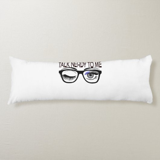 Coussins Longs Parlez Nerdy Pour Moi Geeks Lunettes Winking Eye (Devant)