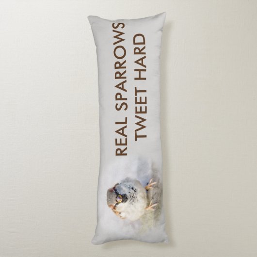 Coussins Longs Real Sparrows Tweet Dur drôle personnalisable (Dos (Vertical))