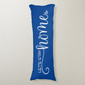 Coussins Longs Restons à la maison Citation sur le bleu élégant (Devant (Vertical))