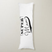 Coussins Longs Super Maman (Devant (Vertical))