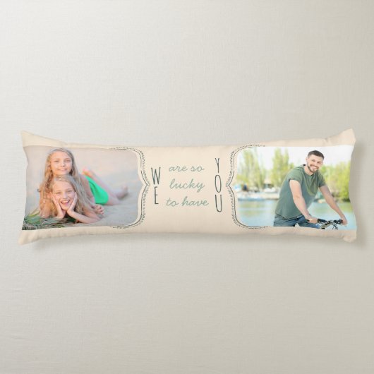 Coussins Longs Tellement chanceux de vous avoir bouclé bracket 2  (Devant)