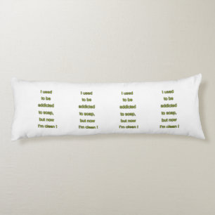 Coussins Longs Texte drôle de savon