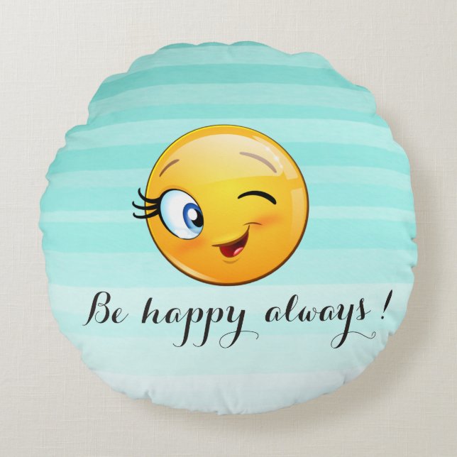 Coussins Ronds Adorable Winking Emoji Face-Be heureux toujours (Devant)