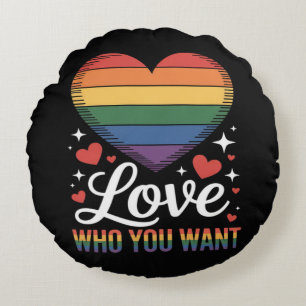 Coussins Ronds Aimez qui vous voulez Fierté gay LGBT