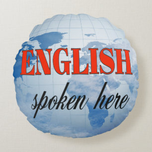 Coussins Ronds Anglais parlé ici terre nuageuse