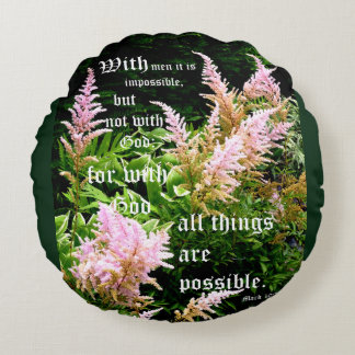 Coussins Ronds Astilbe with Mark 10:27