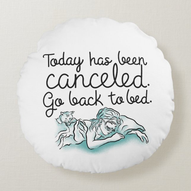 Coussins Ronds Breakfast at Tiffanys Go Back to Bed (Devant)