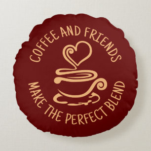 Coussins Ronds Café et amis, faire le mélange parfait