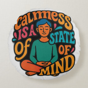 Coussins Ronds Calmess Est Un État D'Esprit - Méditant Yogi Zen A