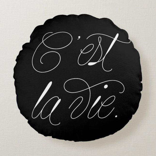 Coussins Ronds C'est La Vie, instruction de script moderne noir (Devant)