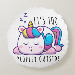 Coussins Ronds C'est trop de gens en dehors de Unicorn Introvert