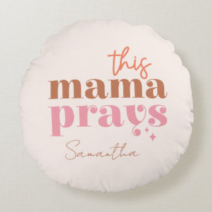 Coussins Ronds Cette Mama prie - Rustic Boho Design