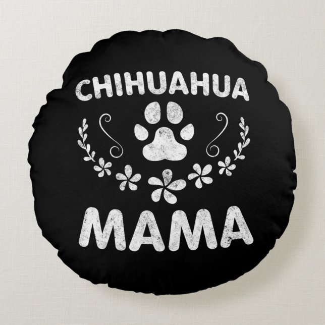 Coussins Ronds Chihuahua Mama (Devant)