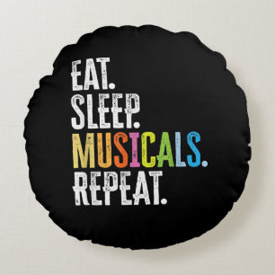 Coussins Ronds Eat Sleep Comédie musicale Répéter Acteur Chanteur